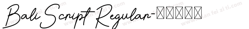 BaliScript Regular字体转换